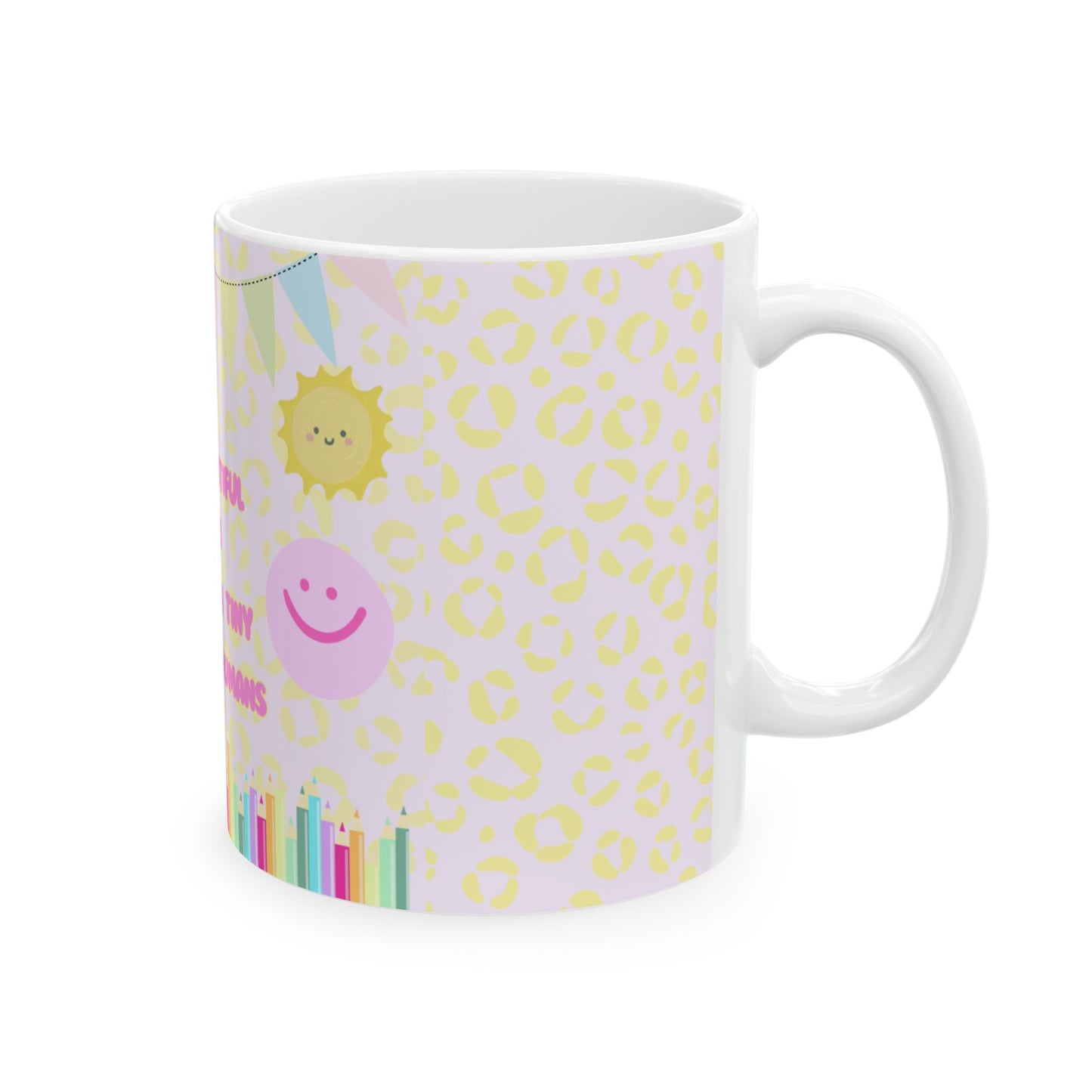 Teacher Mug - "It's a Beautiful Day to Teach Tiny Humans" Cute Pastel Classroom Coffee Cup